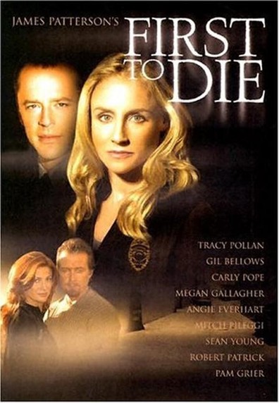 1st to Die is the best movie in Tracy Pollan filmography.