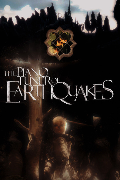 The Piano Tuner of Earthquakes is the best movie in Cesar Sarachu filmography.