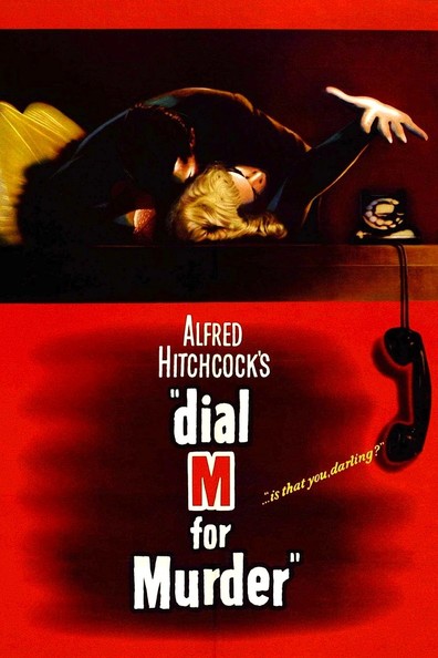 Dial M for Murder is the best movie in Robert Cummings filmography.