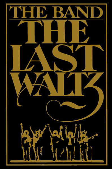 The Last Waltz is the best movie in The Band filmography.