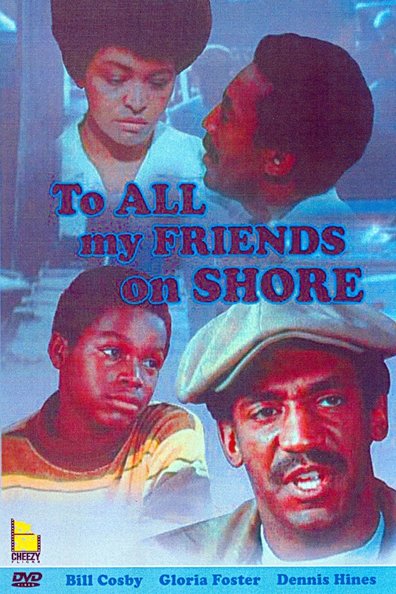 To All My Friends on Shore is the best movie in David Mann filmography.