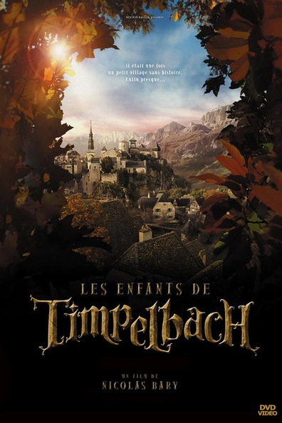 Les enfants de Timpelbach is the best movie in Lola Creton filmography.