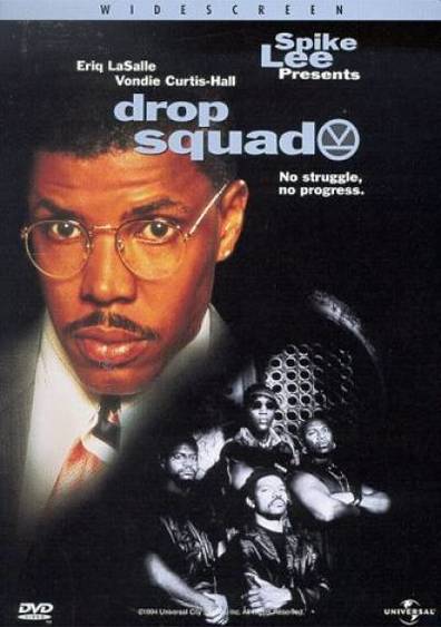 Drop Squad is the best movie in Eriq La Salle filmography.