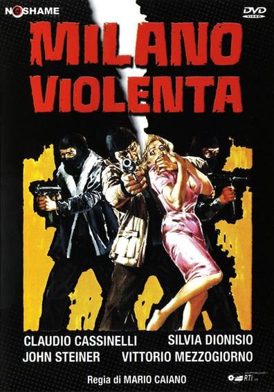 Milano violenta is the best movie in Luciana Scalise filmography.