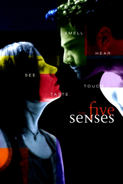 The Five Senses is the best movie in Clinton Walker filmography.