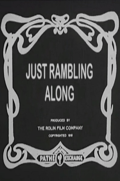 Just Rambling Along is the best movie in James Parrott filmography.