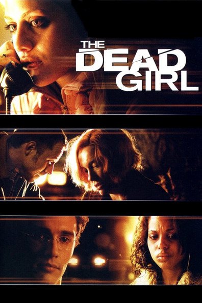 The Dead Girl is the best movie in Djoani Tomskiy filmography.