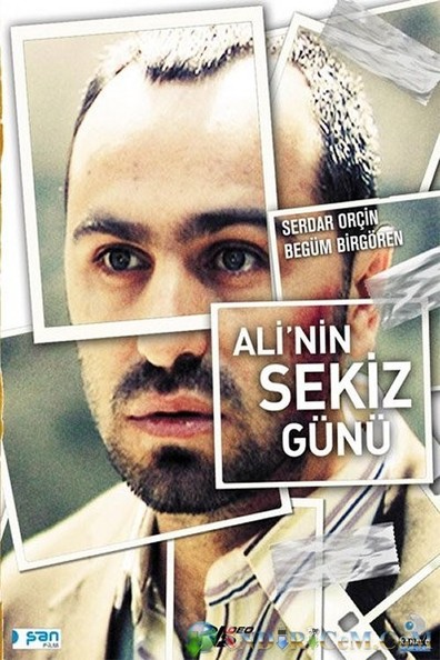 Ali'nin sekiz gunu is the best movie in Serkan Cetinkaya filmography.