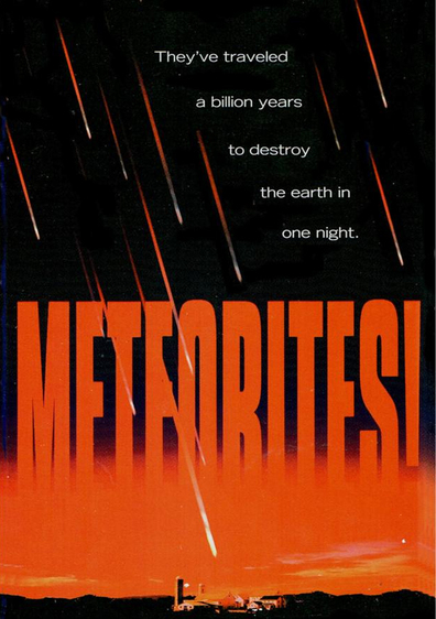 Meteorites! is the best movie in Bob Newman filmography.