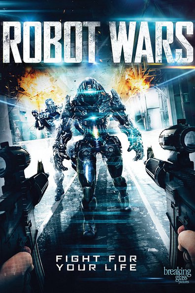 Robot Wars is the best movie in Haver Kalderon filmography.