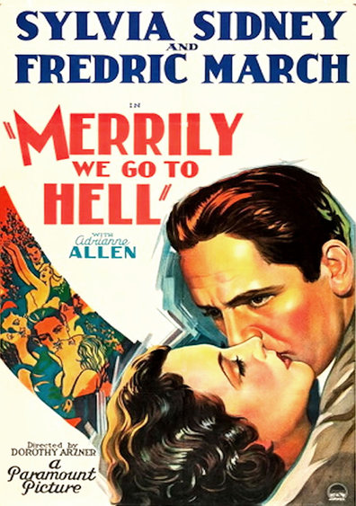 Merrily We Go to Hell is the best movie in Adrianne Allen filmography.