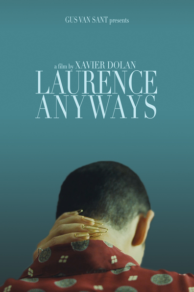 Laurence Anyways is the best movie in Monya Chokri filmography.
