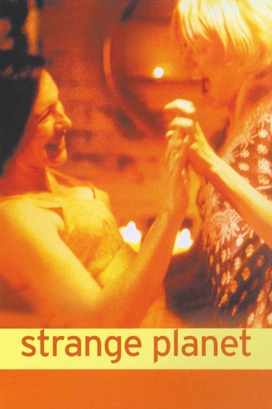 Strange Planet is the best movie in Claudia Karvan filmography.