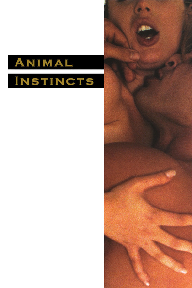 Animal Instincts is the best movie in Stephen Fiachi filmography.