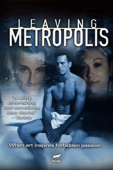 Leaving Metropolis is the best movie in Susan Kelso filmography.