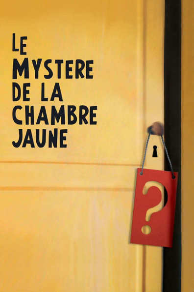 Le mystere de la chambre jaune is the best movie in Denis Podalydes filmography.