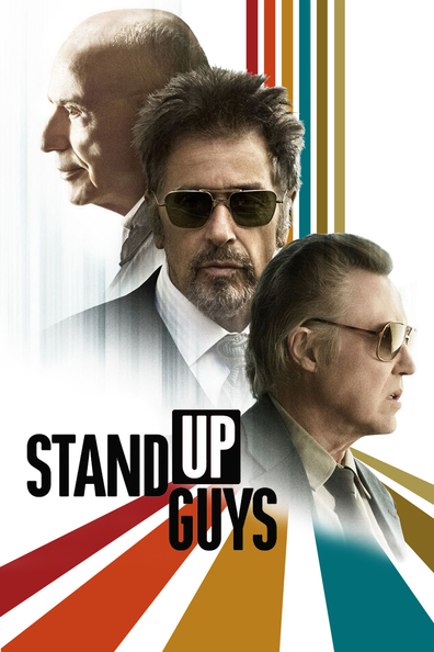 Stand Up Guys is the best movie in Bill Burr filmography.