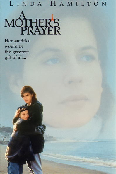 A Mother's Prayer is the best movie in McNally Sagal filmography.