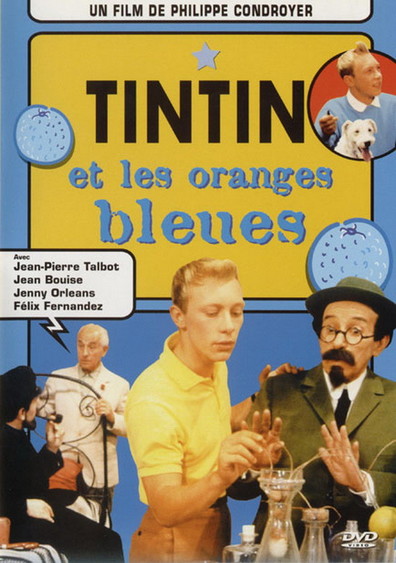 Tintin et les oranges bleues is the best movie in Jean Bouise filmography.