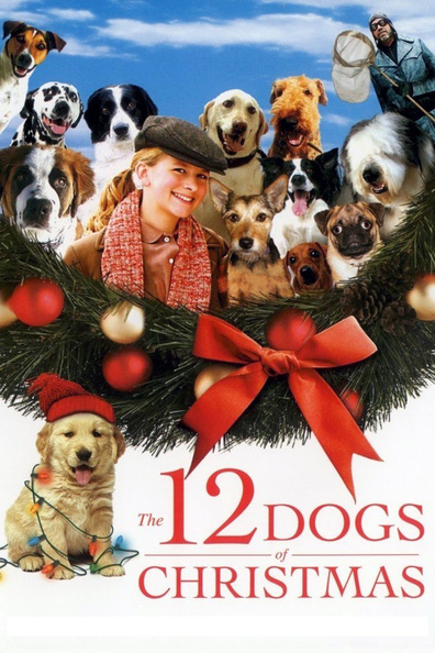 The 12 Dogs of Christmas is the best movie in Keti Vortington filmography.