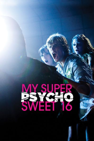 My Super Psycho Sweet 16 is the best movie in Katherine Neslund filmography.