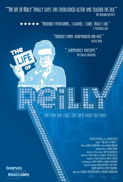 The Life of Reilly is the best movie in Charles Nelson Reilly filmography.