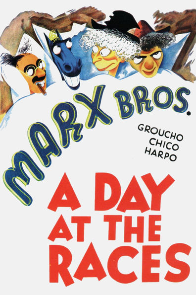 A Day at the Races is the best movie in Groucho Marx filmography.