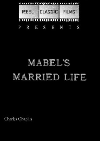 Mabel's Married Life is the best movie in Eva Nelson filmography.