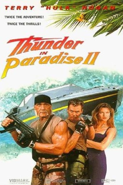 Thunder in Paradise II is the best movie in Jimmy Hart filmography.