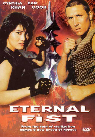 Eternal Fist is the best movie in Alina Borkowski filmography.