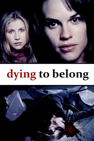 Dying to Belong is the best movie in Jenna von Oy filmography.