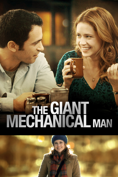 The Giant Mechanical Man is the best movie in Jenna Fischer filmography.