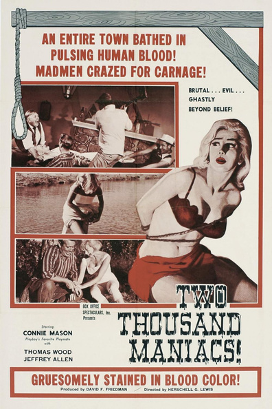 Two Thousand Maniacs! is the best movie in Connie Mason filmography.