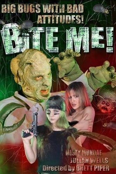 Bite Me! is the best movie in Carl Burrows filmography.
