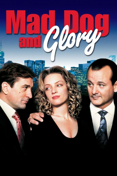 Mad Dog and Glory is the best movie in Derek Annunciation filmography.