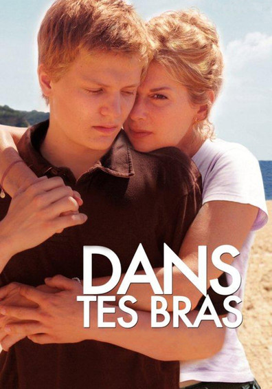 Dans tes bras is the best movie in Marie-Benedicte Roy filmography.