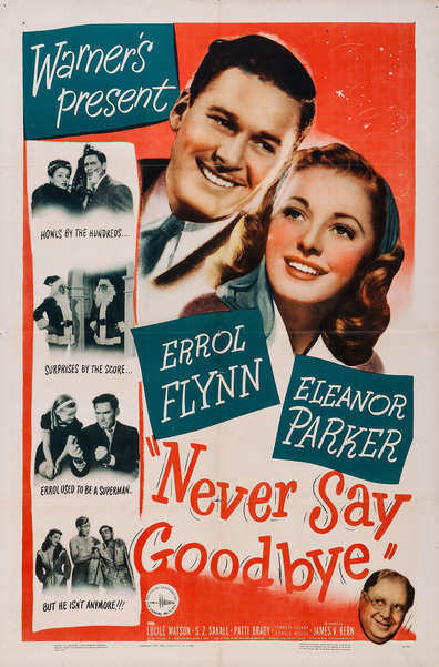 Never Say Goodbye is the best movie in Peggy Knudsen filmography.