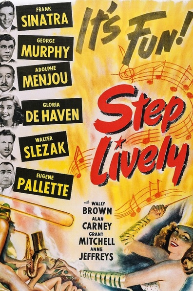 Step Lively is the best movie in Alan Carney filmography.