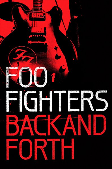 Foo Fighters: Back and Forth is the best movie in Krist Novoselic filmography.