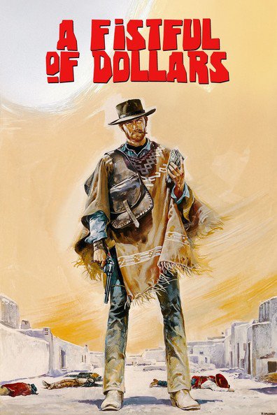 Per un pugno di dollari is the best movie in Clint Eastwood filmography.