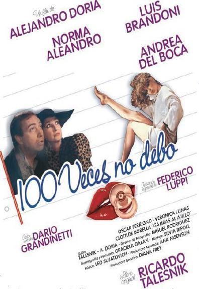 Cien veces no debo is the best movie in Luis Brandoni filmography.