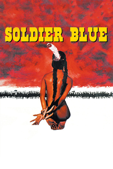 Soldier Blue is the best movie in Bob Carraway filmography.