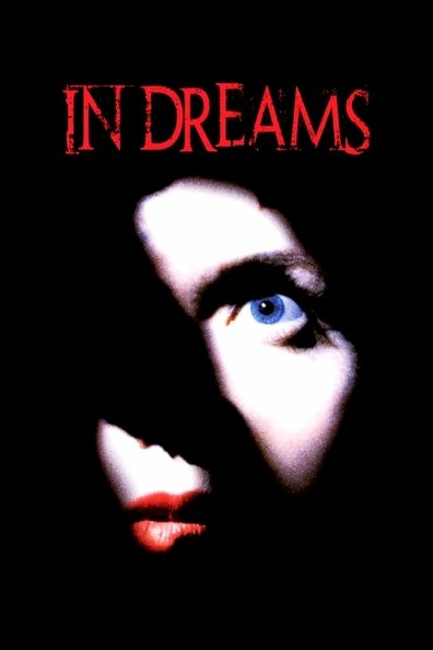 In Dreams is the best movie in Annette Bening filmography.