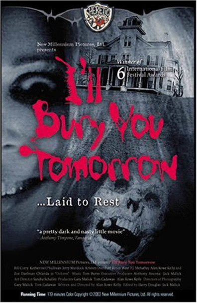 I'll Bury You Tomorrow is the best movie in Bill Corry filmography.