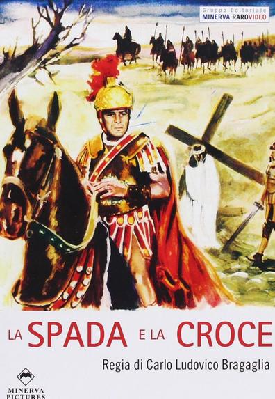 La spada e la croce is the best movie in Nadia Brivio filmography.