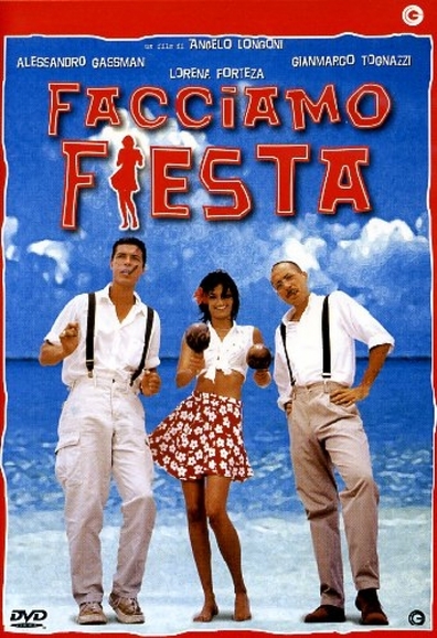 Facciamo fiesta is the best movie in Lorena Forteza filmography.