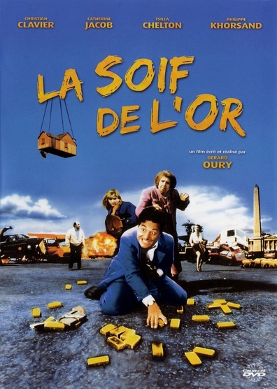 La soif de l'or is the best movie in Jacky Nercessian filmography.