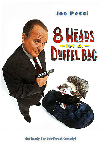 8 Heads in a Duffel Bag is the best movie in David Spade filmography.