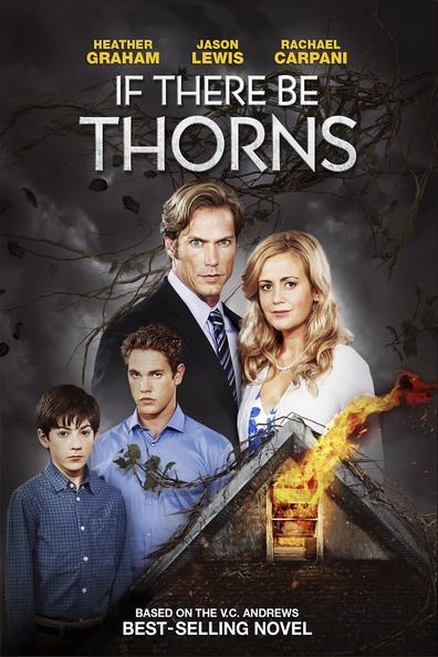 If There Be Thorns is the best movie in Jedidiah Goodacre filmography.