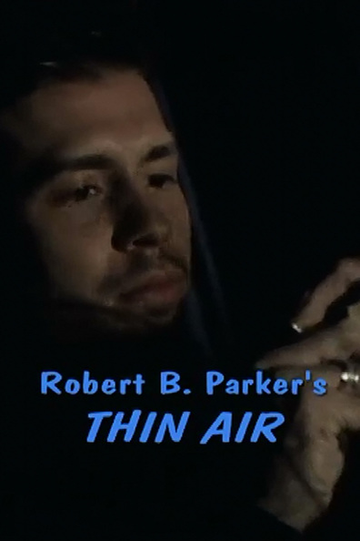 Thin Air is the best movie in Daniel Parker filmography.